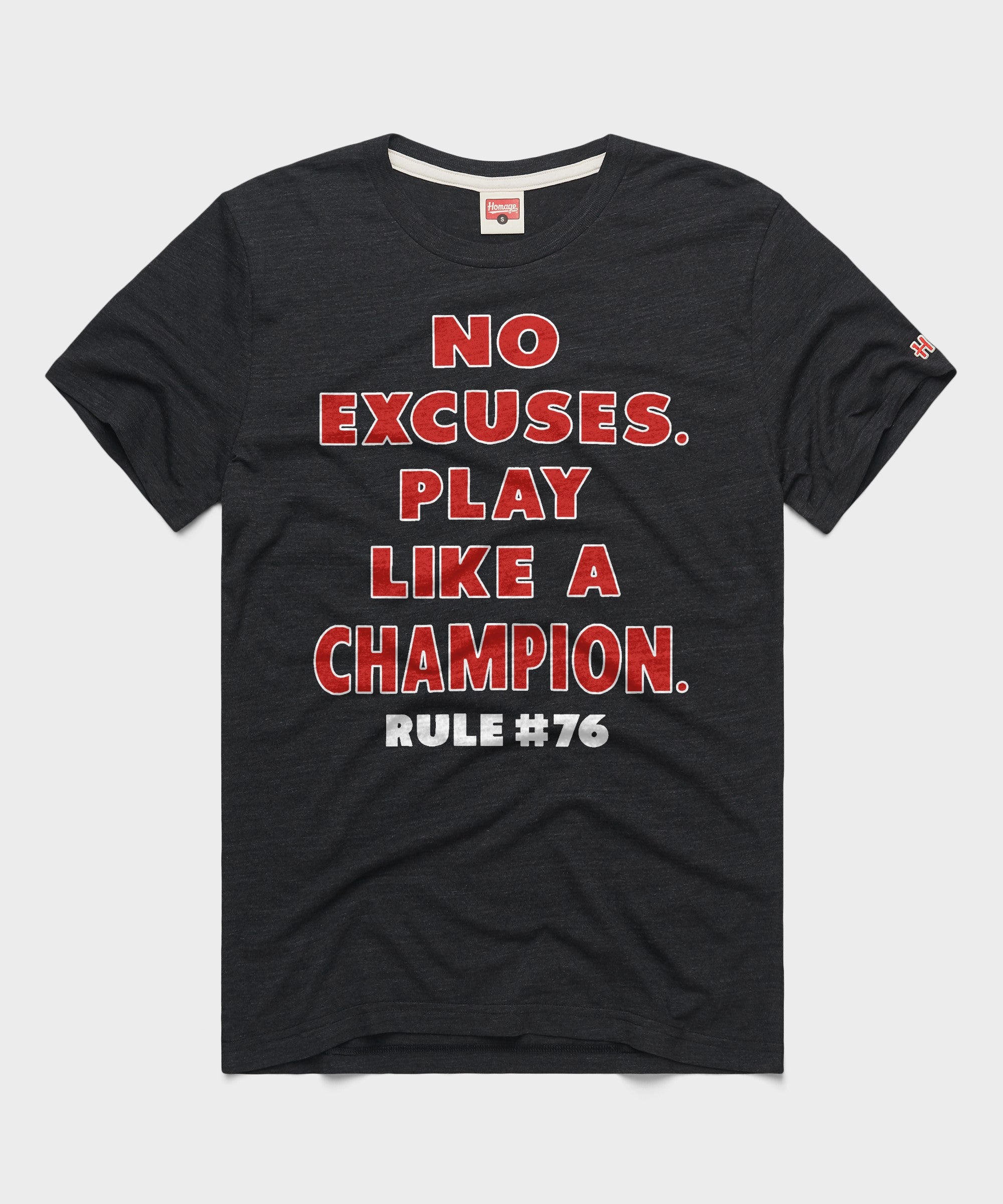 Rule 76 No Excuses Play Like A Champion | Retro Movie T-Shirt – HOMAGE