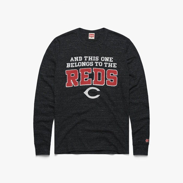 This One Belongs To The Reds Long Sleeve Tee