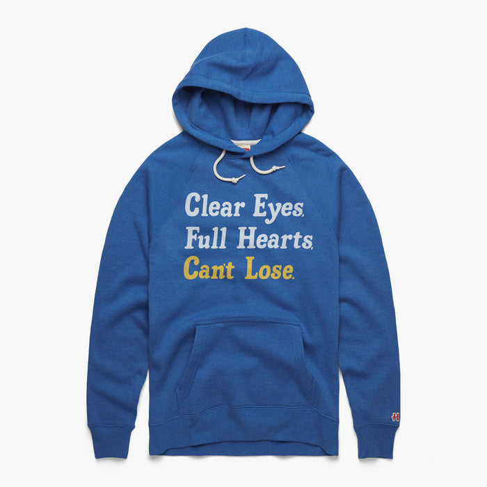 Clear Eyes Full Hearts Can't Lose Hoodie