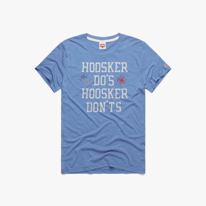 Hoosker Dos Hoosker Don'ts