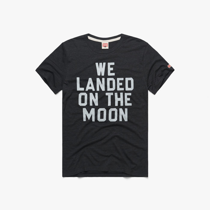 We Landed On The Moon