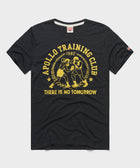Apollo Training Club There Is No Tomorrow