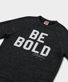 Be Bold Crewneck