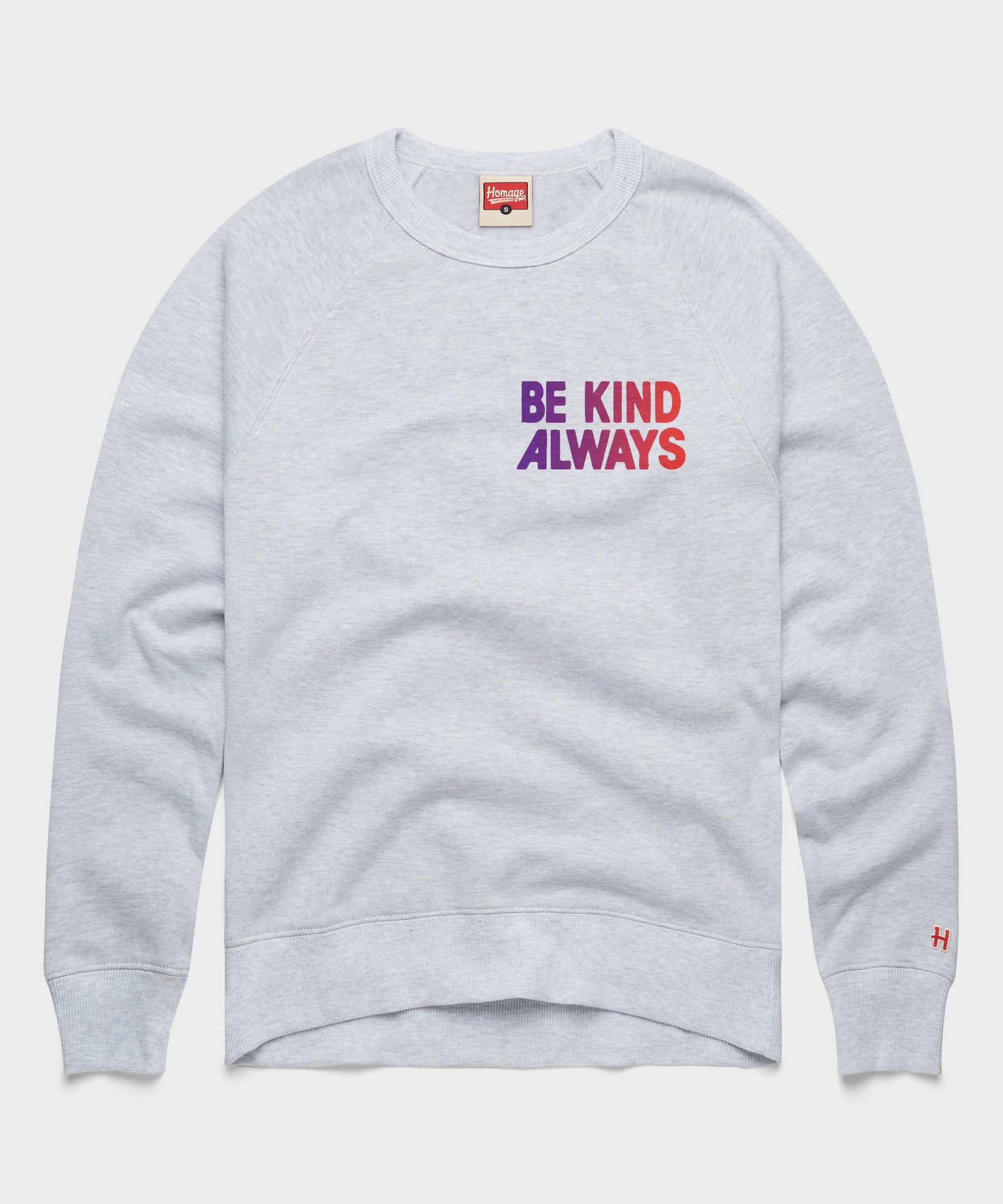 Be Kind Always Crewneck
