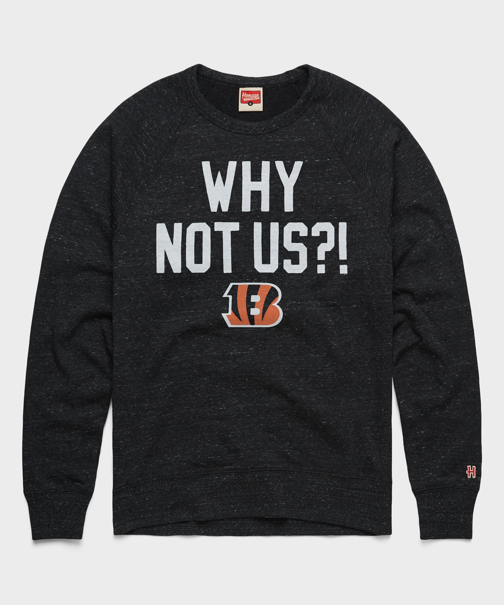Bengals Why Not Us Crewneck