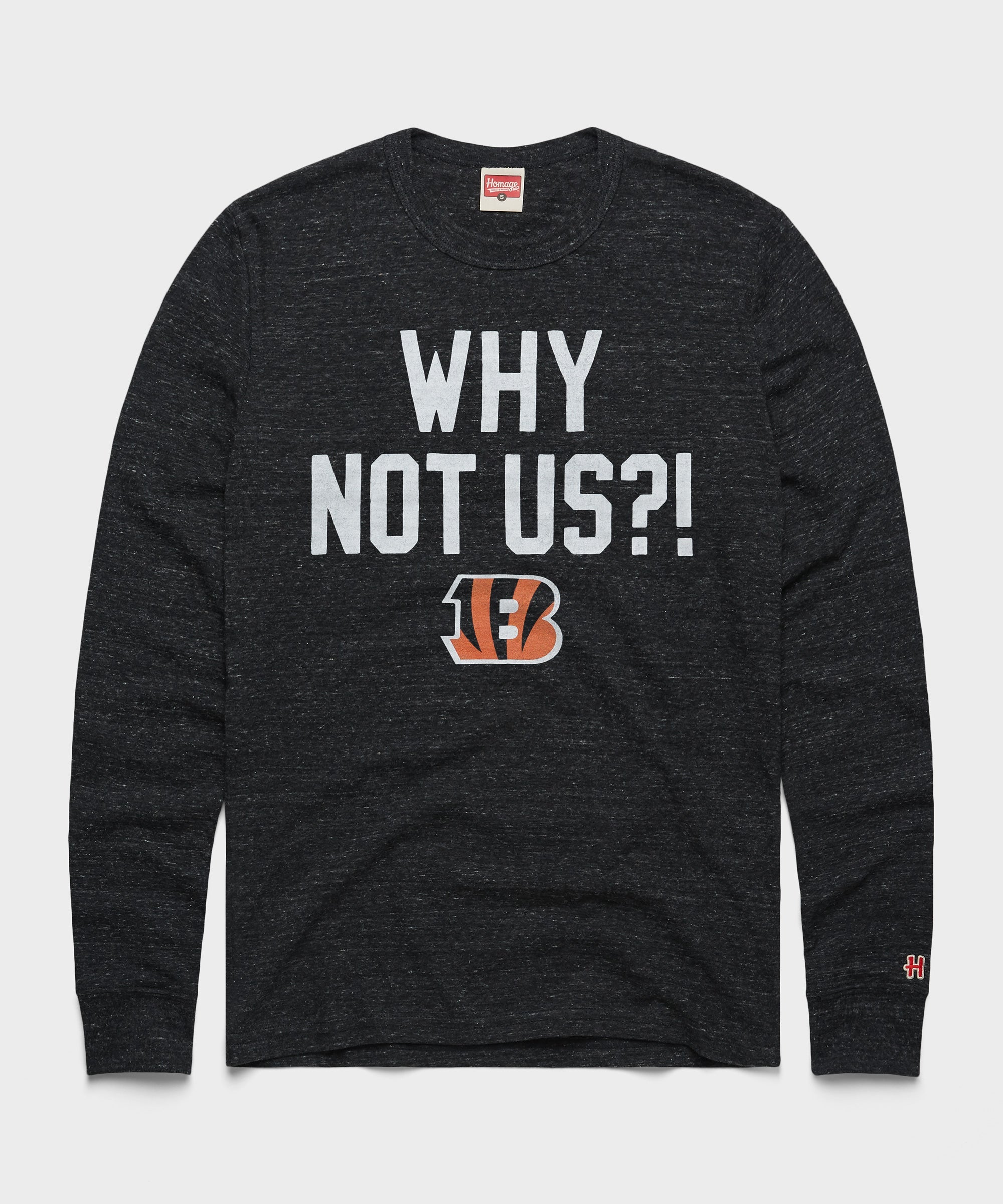 Bengals Why Not Us Long Sleeve Tee