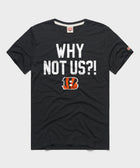 Bengals Why Not Us?