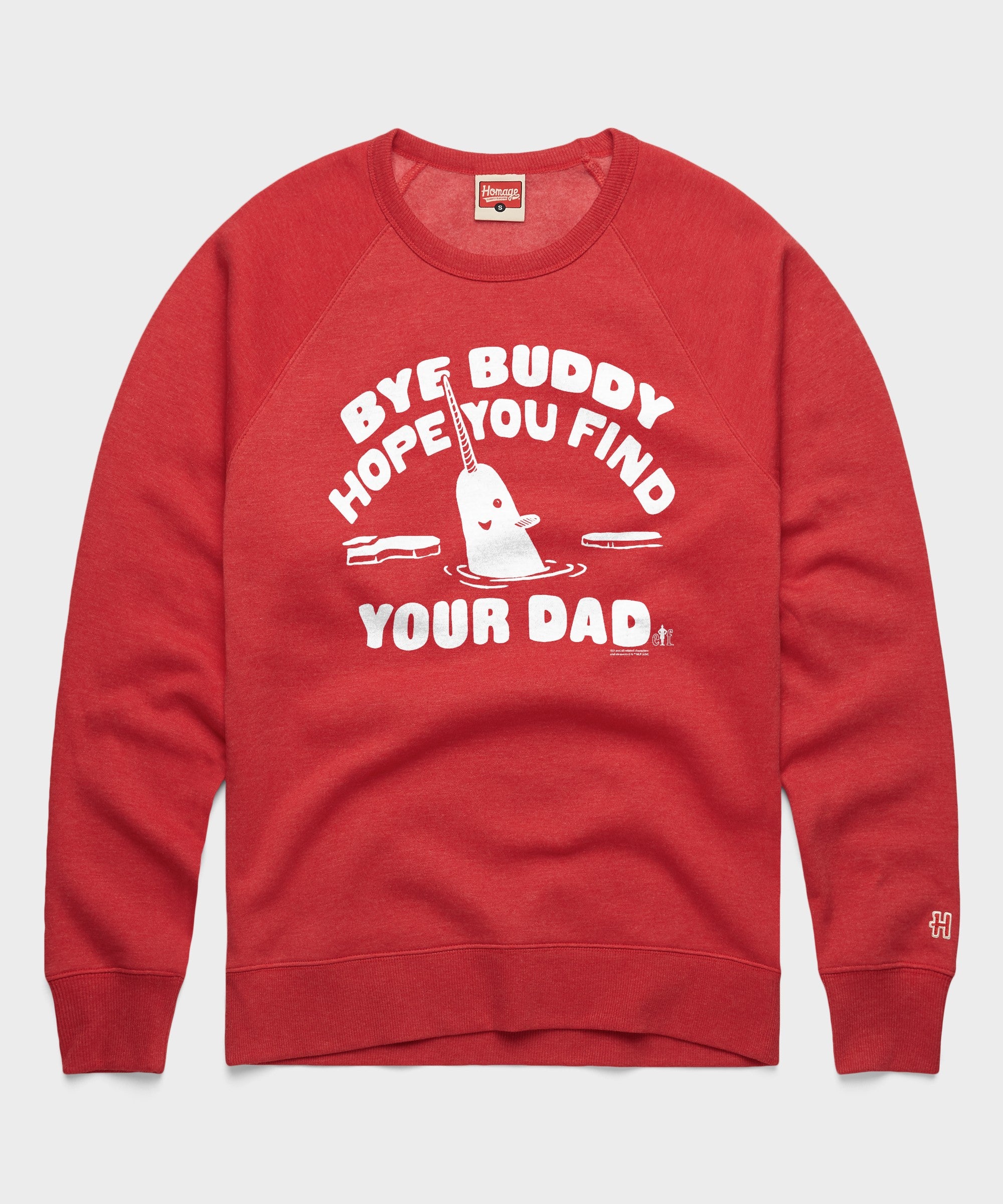 Bye Buddy Hope You Find Your Dad Crewneck