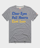 Clear Eyes Full Hearts Can't Lose