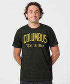 Columbus 'Til I Die