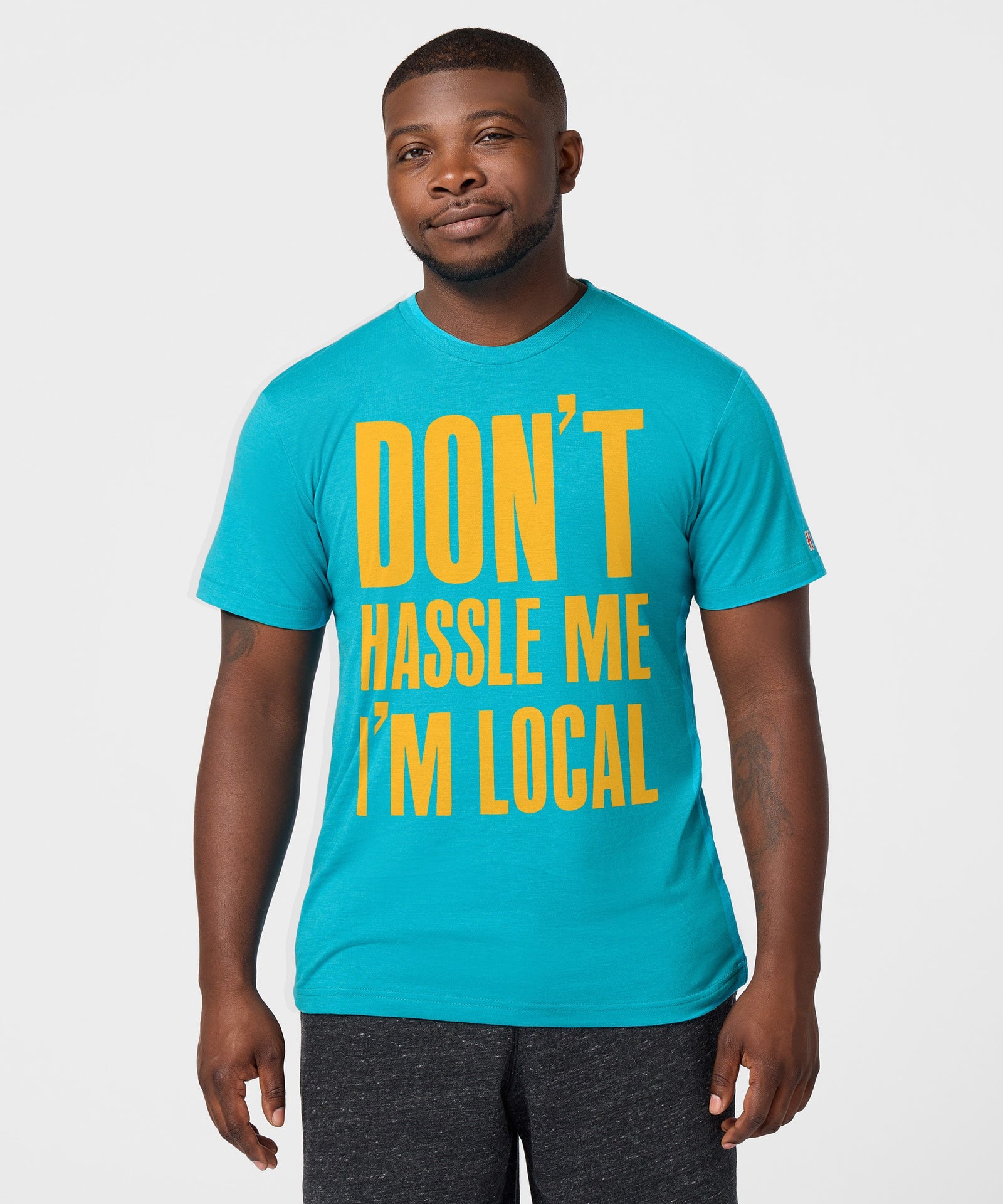 Don't Hassle Me I'm Local