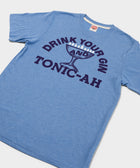 Drink Your Gin And Tonic Ah