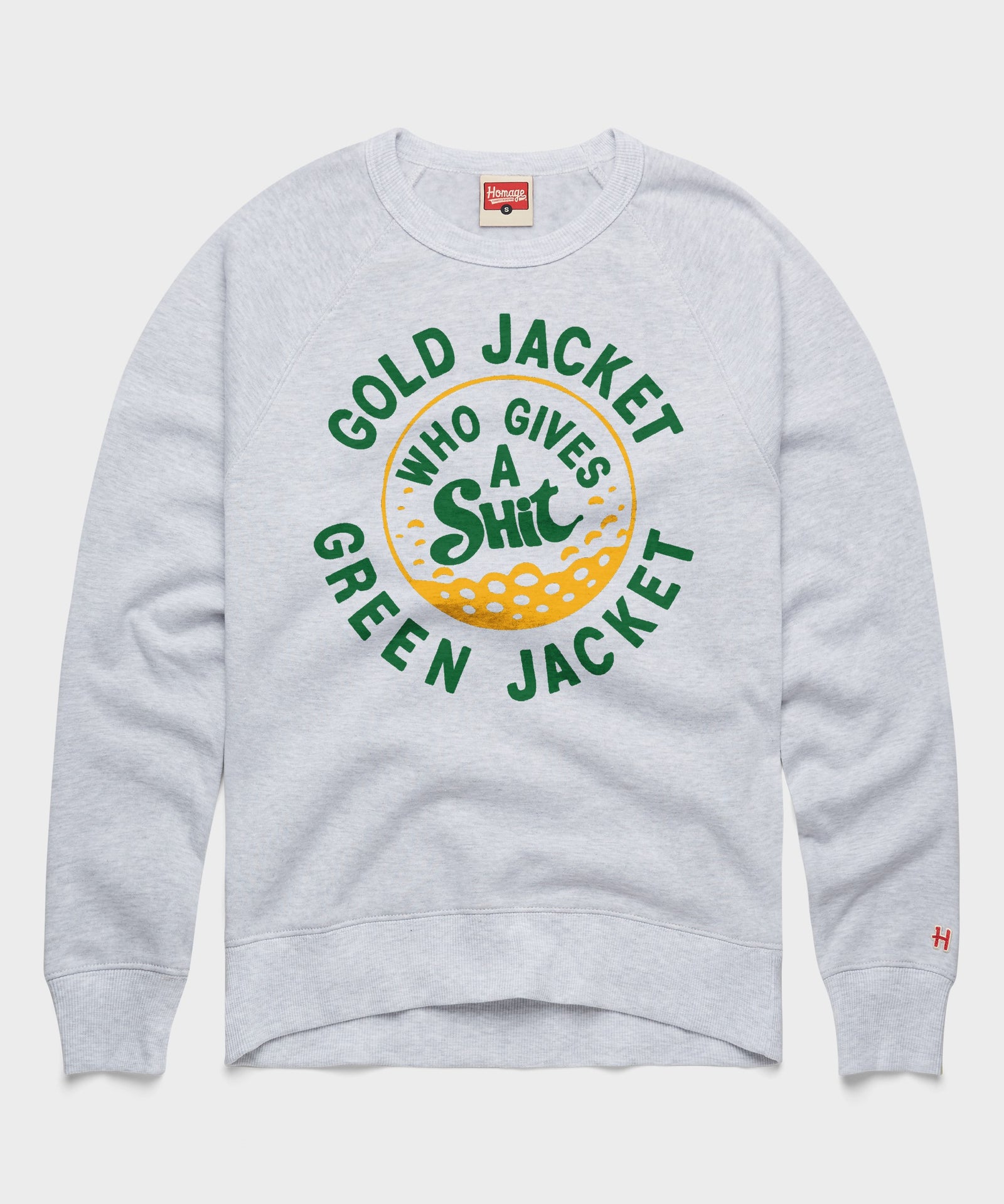 Gold Jacket Green Jacket Who Gives A Shit Crewneck