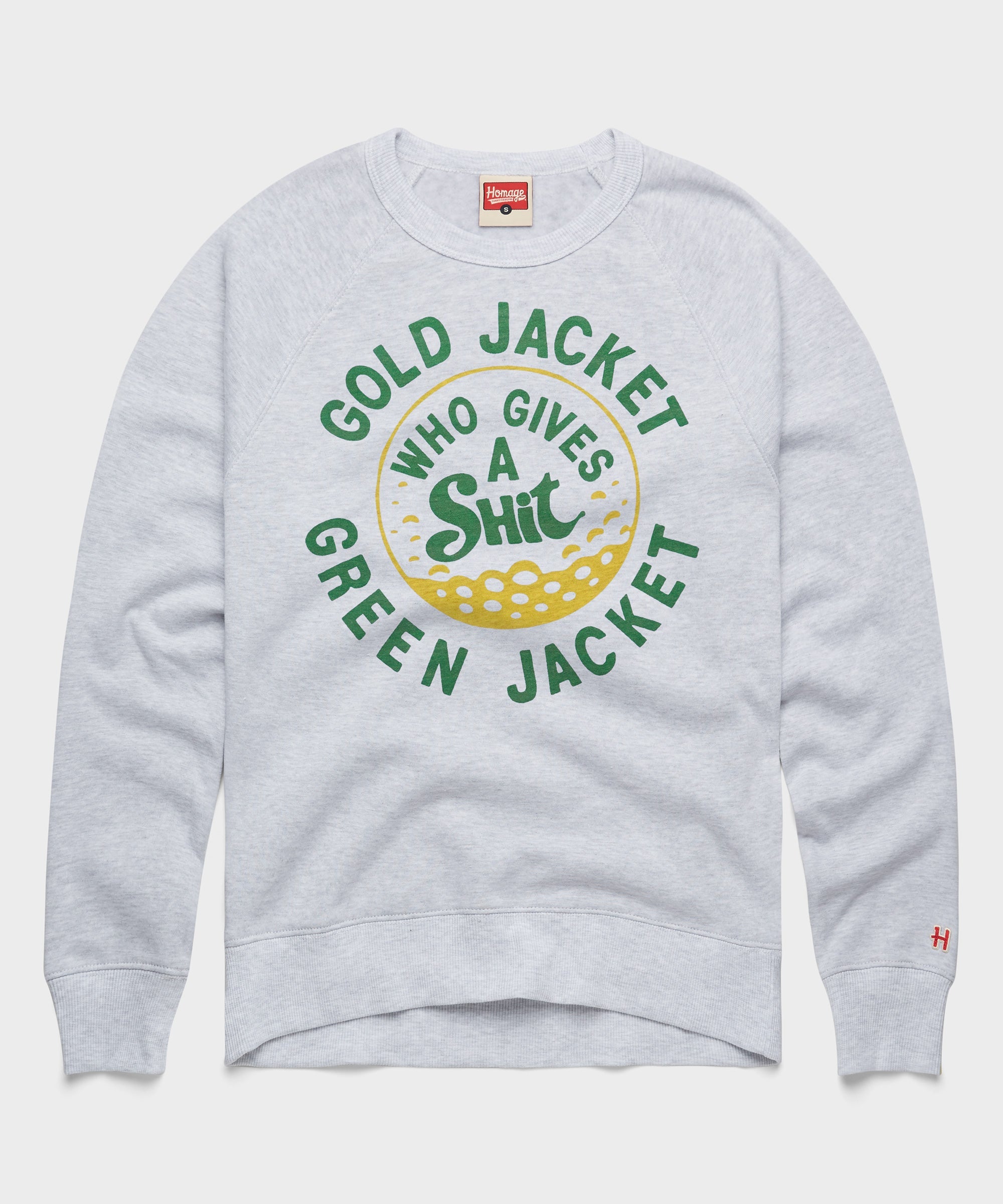 Gold Jacket Green Jacket Who Gives A Shit Crewneck