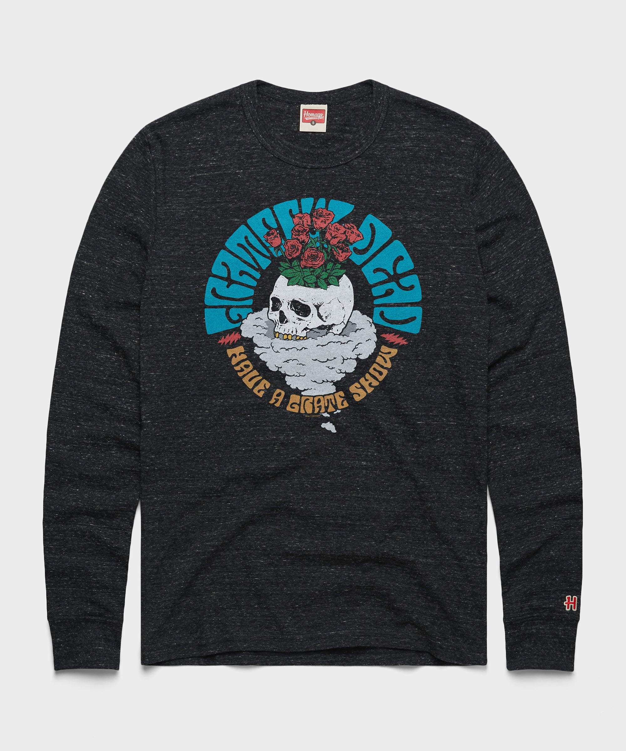 Grateful Dead Have A Grate Show Long Sleeve Tee