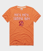 Hey Hey Tampa Bay Buccaneers