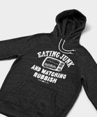 Home Alone Eating Junk And Watching Rubbish Hoodie