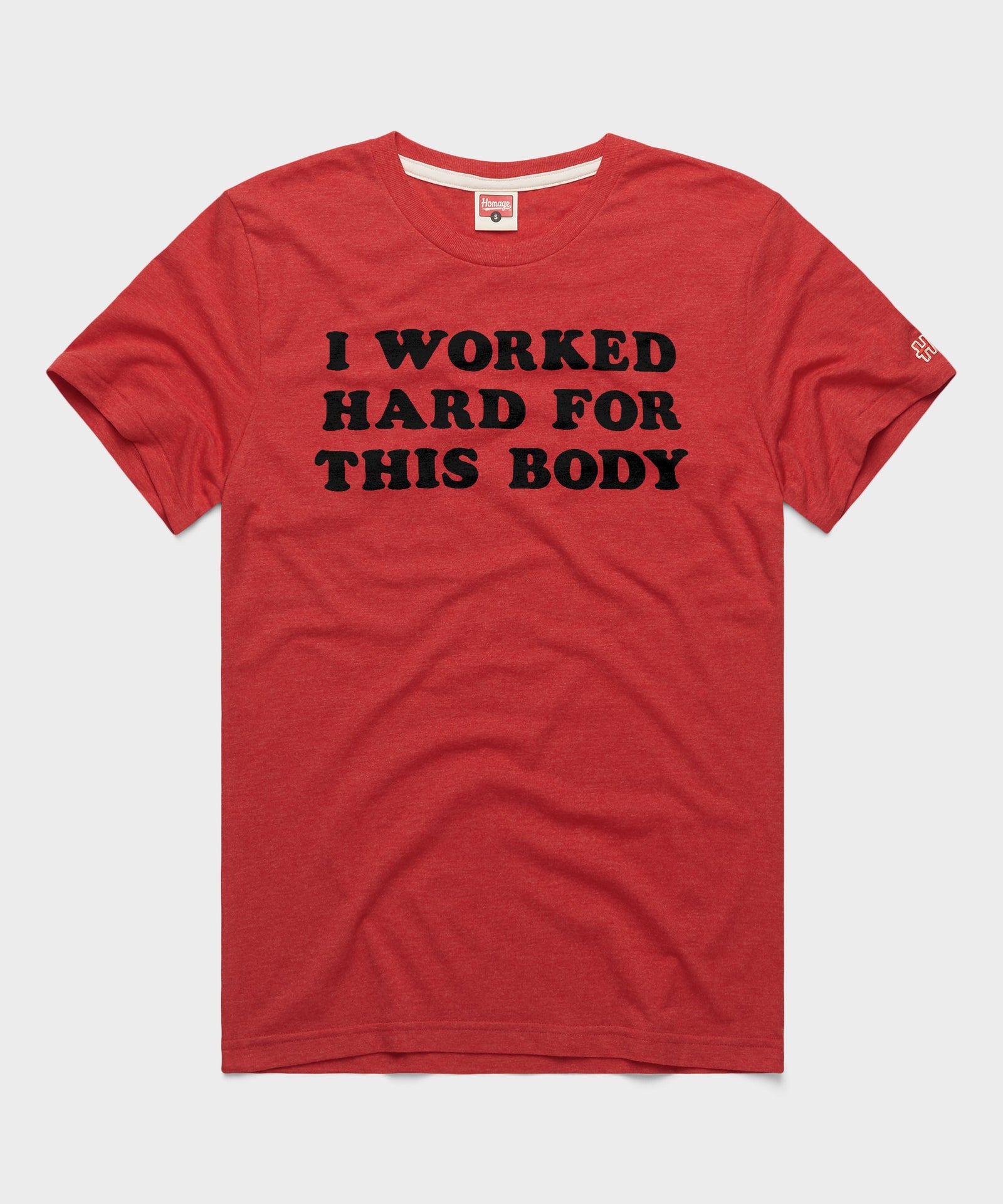 I Worked Hard For This Body