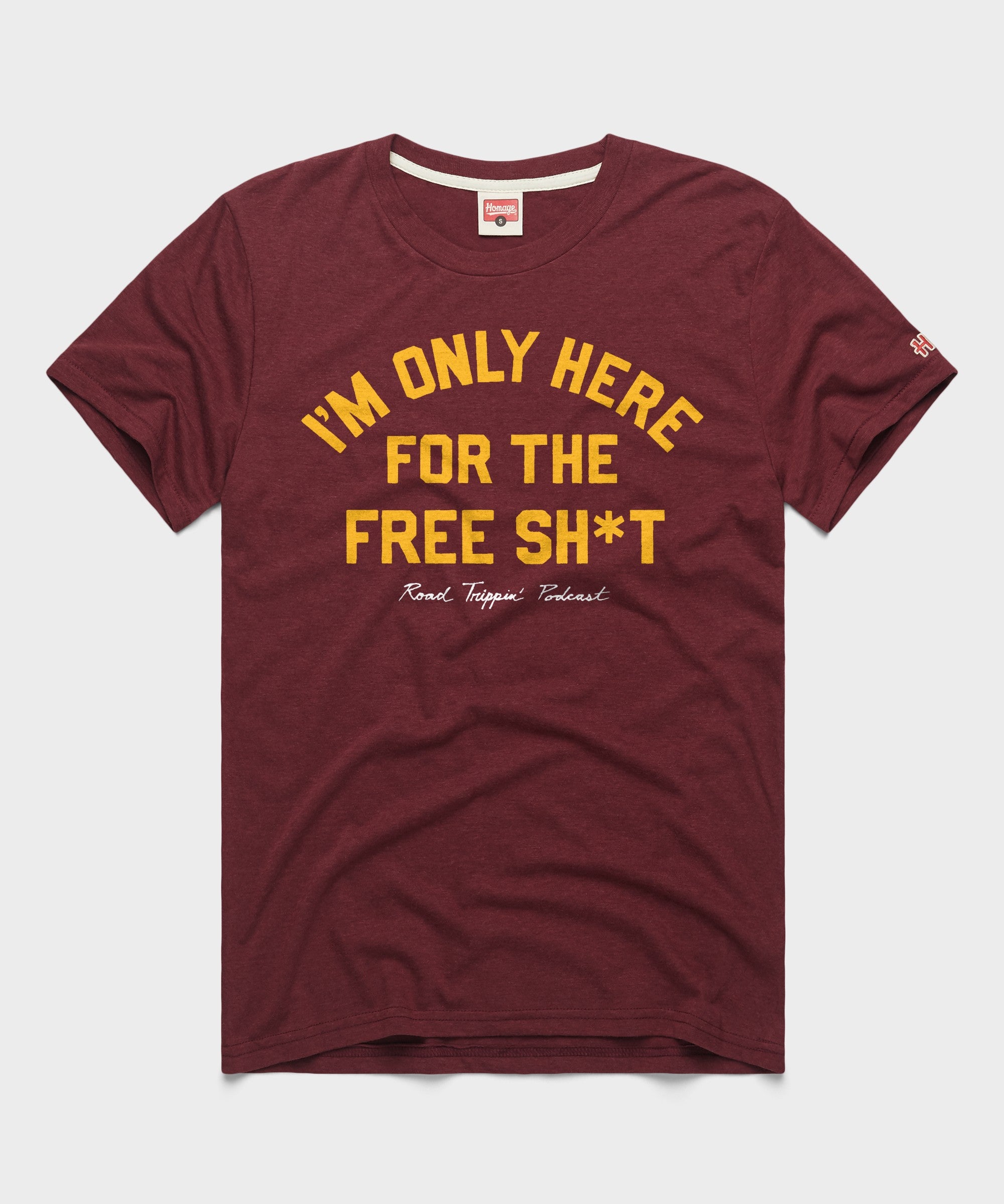 I'm Only Here For The Free Sh*T