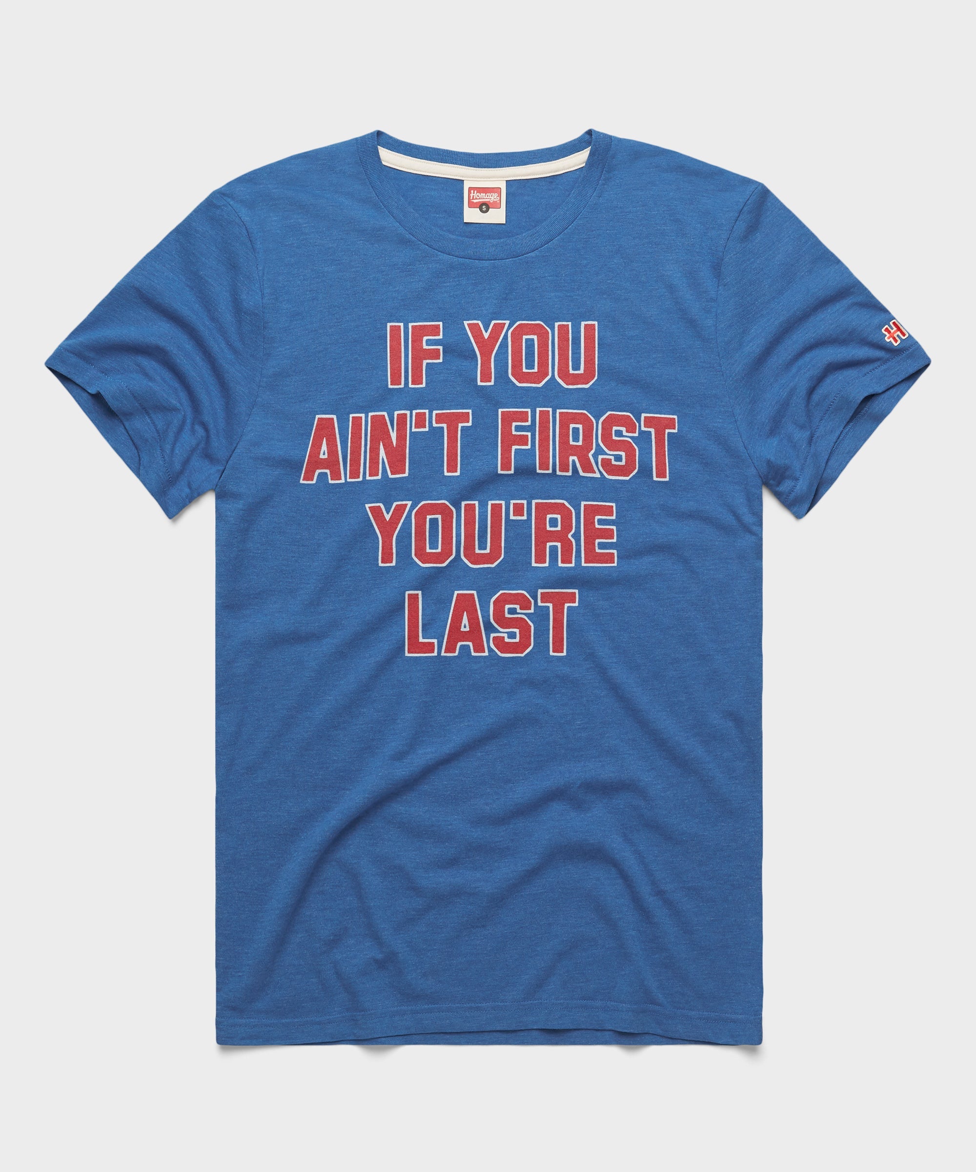 If You Ain't First You're Last