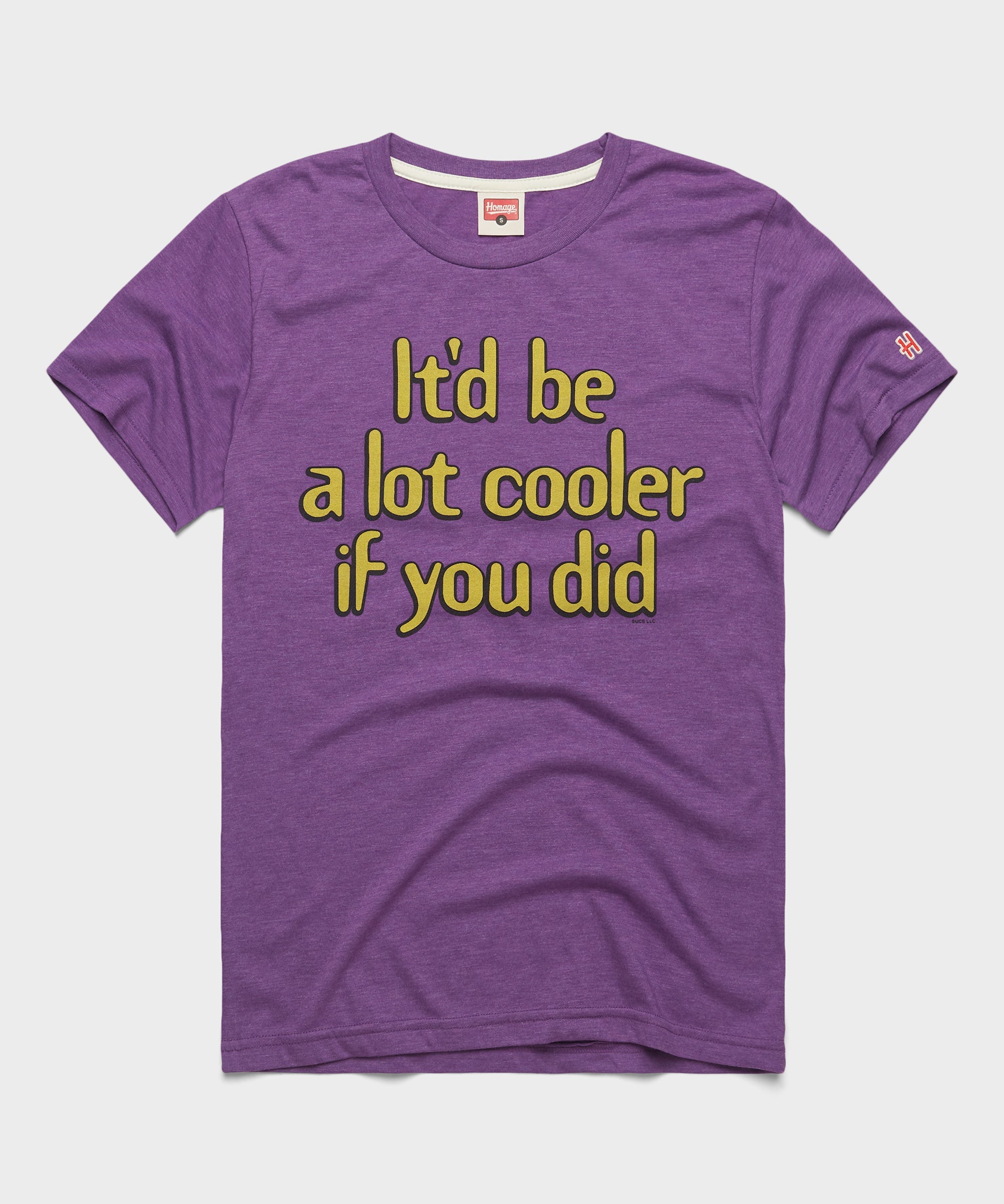 It'd Be A Lot Cooler If You Did