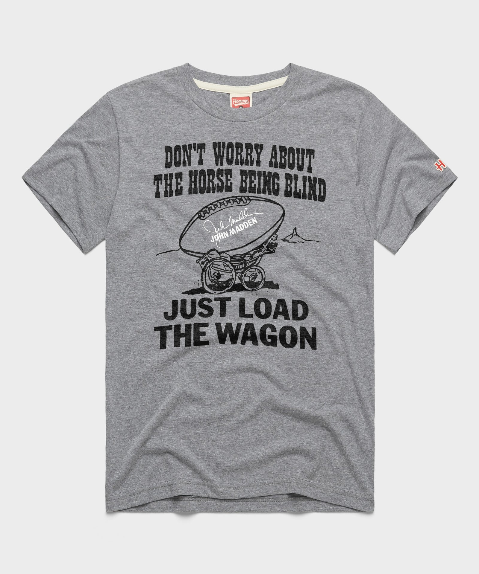 John Madden Just Load The Wagon