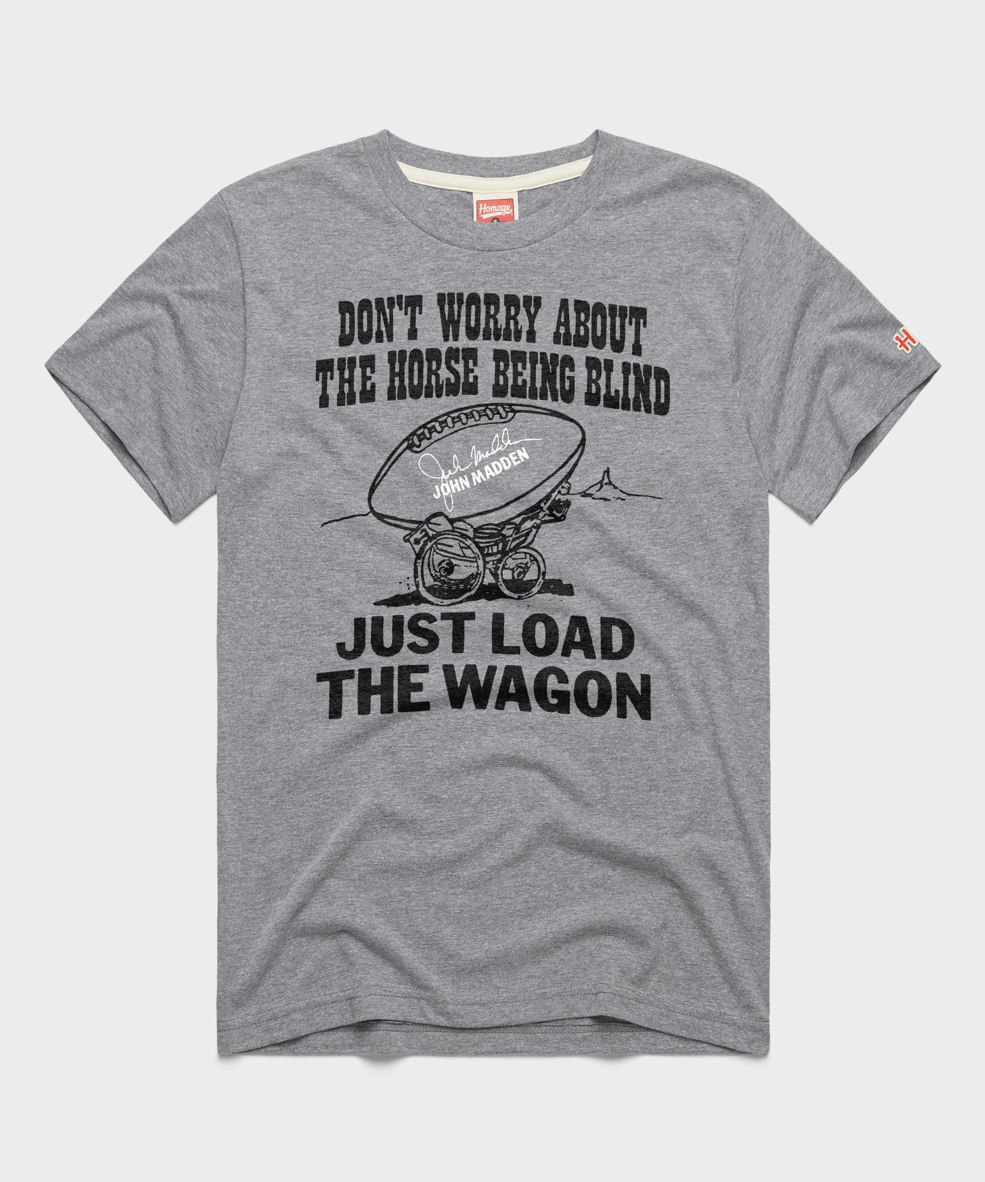 John Madden Just Load The Wagon