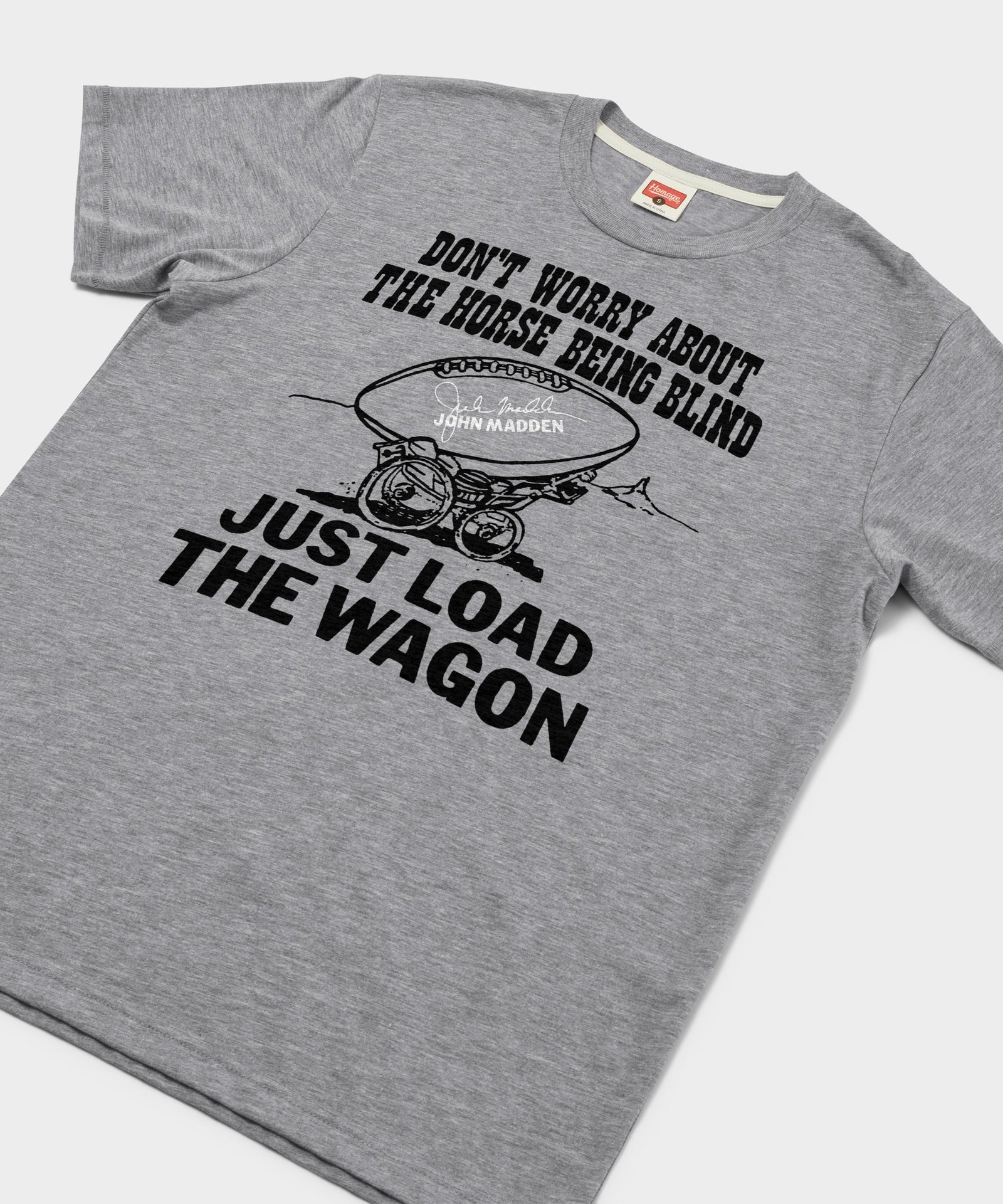 John Madden Just Load The Wagon