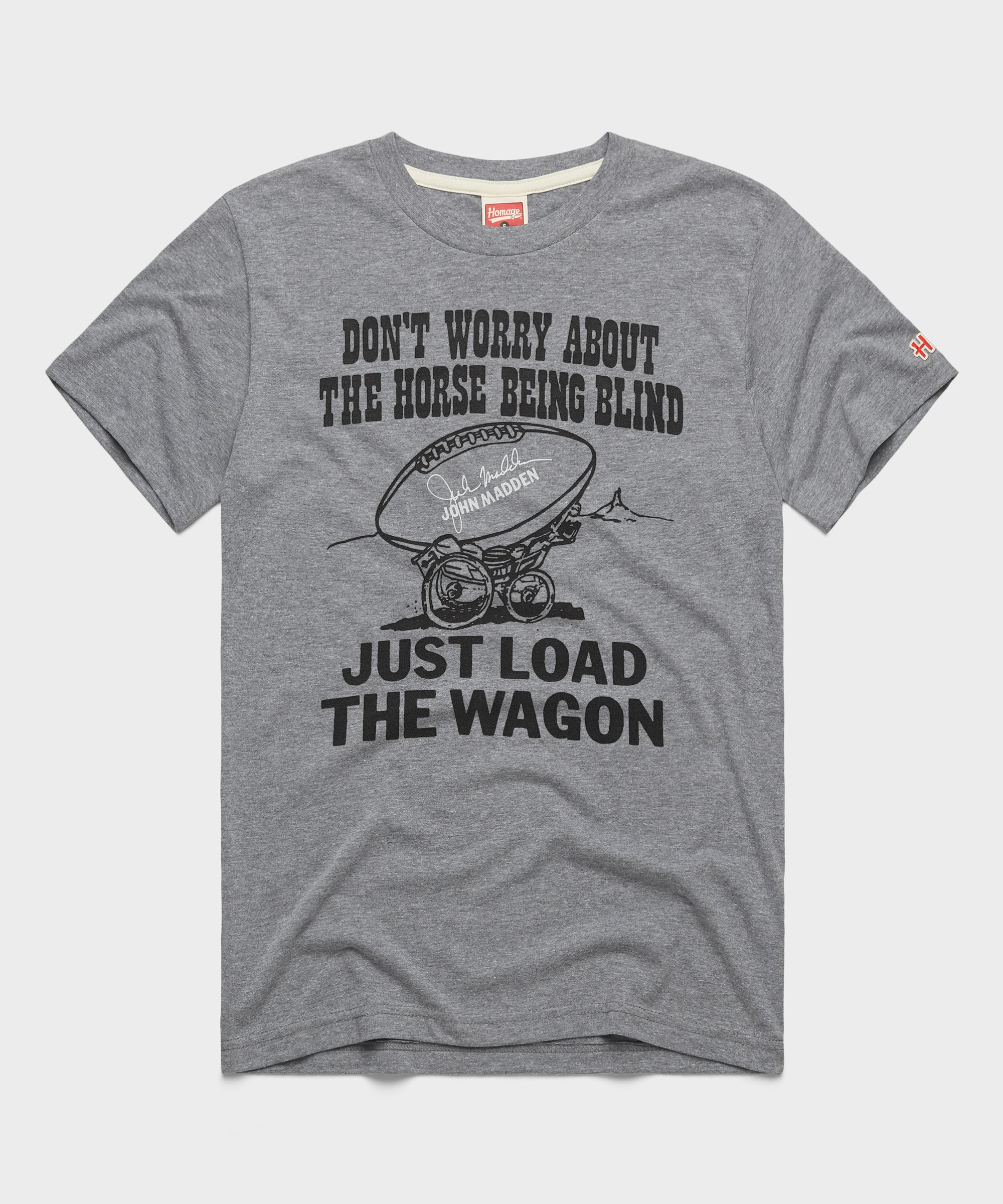 John Madden Just Load The Wagon