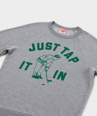 Just Tap It In Crewneck