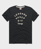Legends Never Die