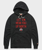 Let 'Em Hear You Up North Hoodie