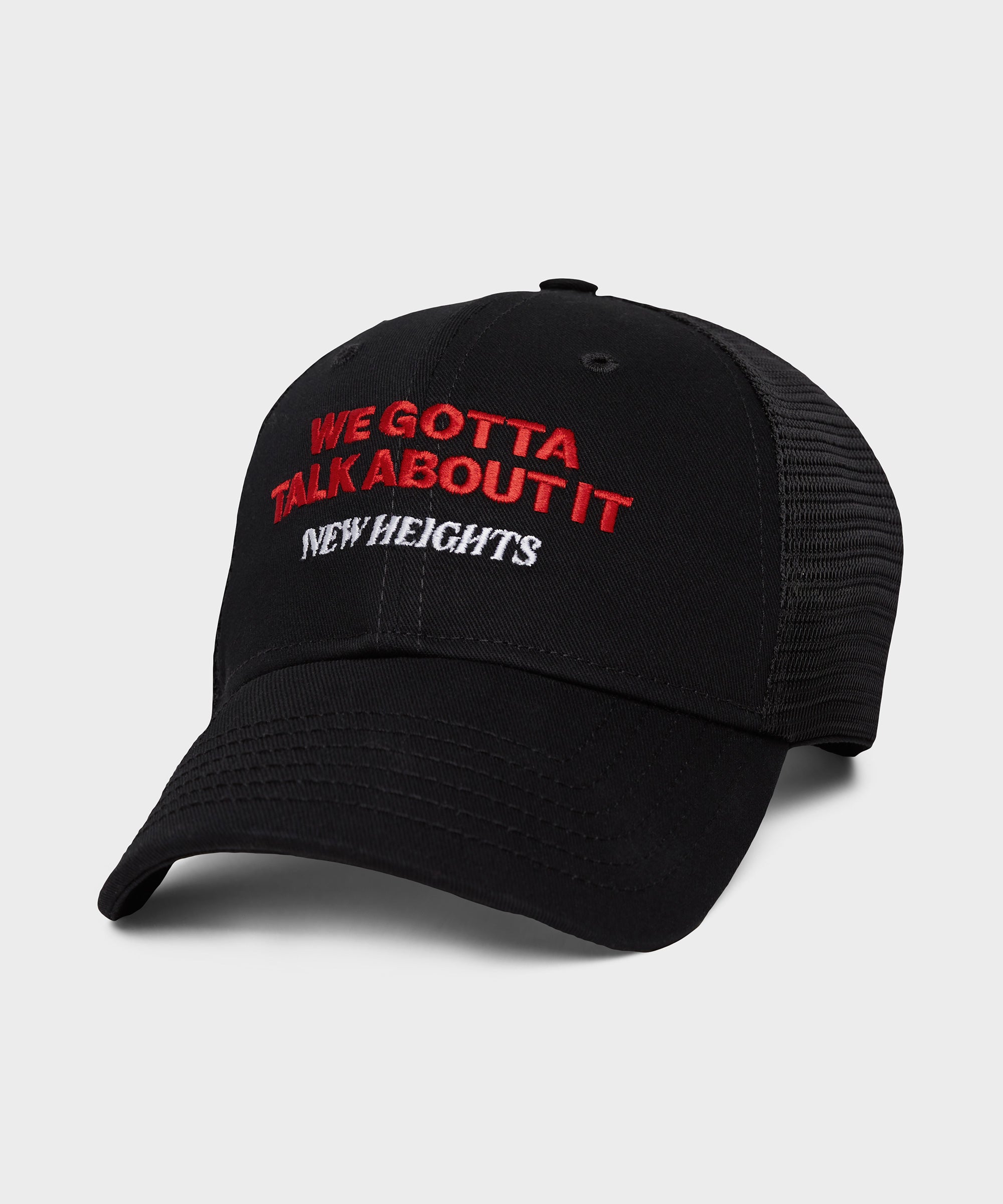 New Heights We Gotta Talk About It Trucker Hat