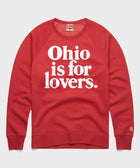 Ohio Is For Lovers Crewneck