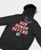 Our Honor Defend Hoodie