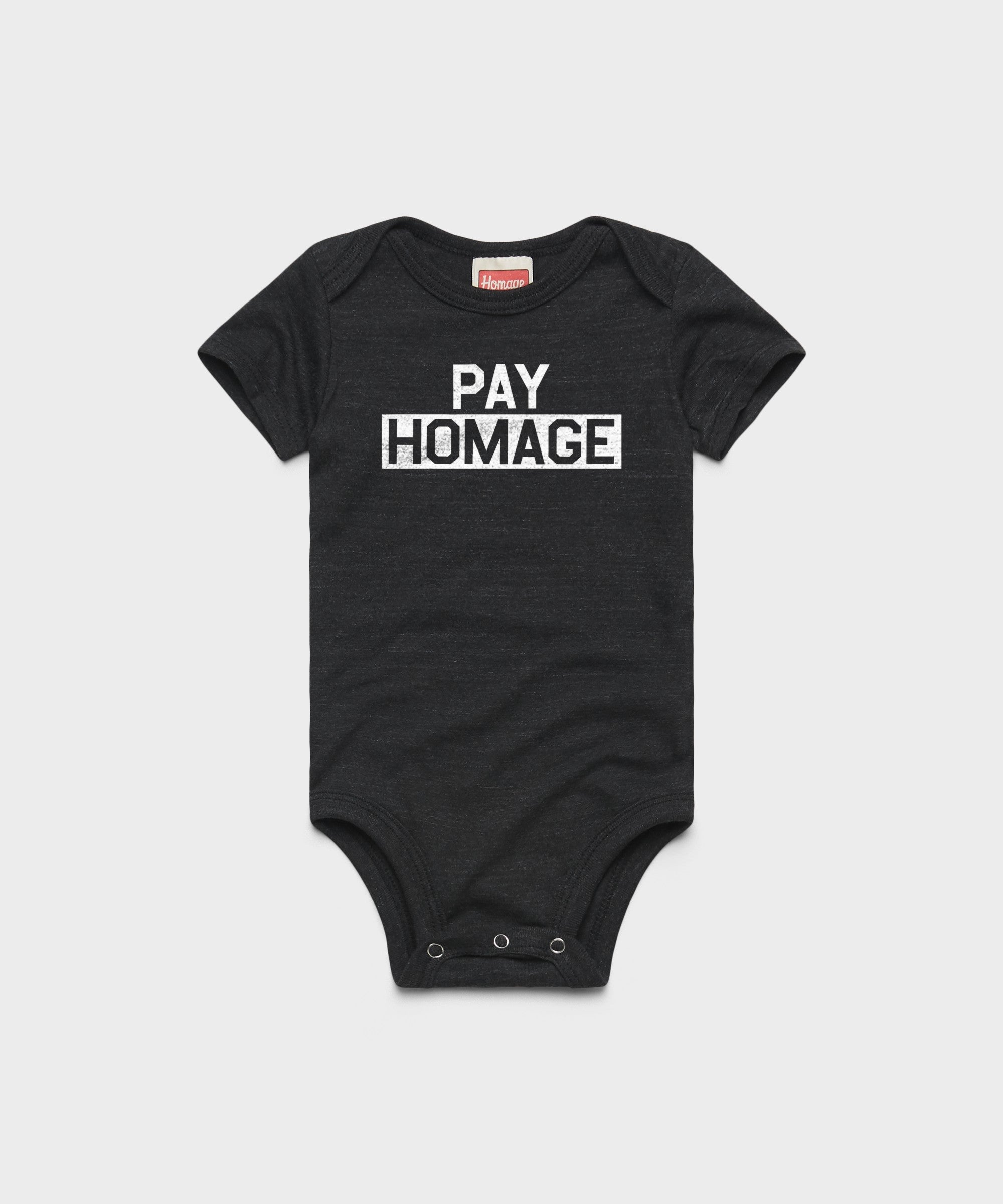 PAY HOMAGE Baby One Piece