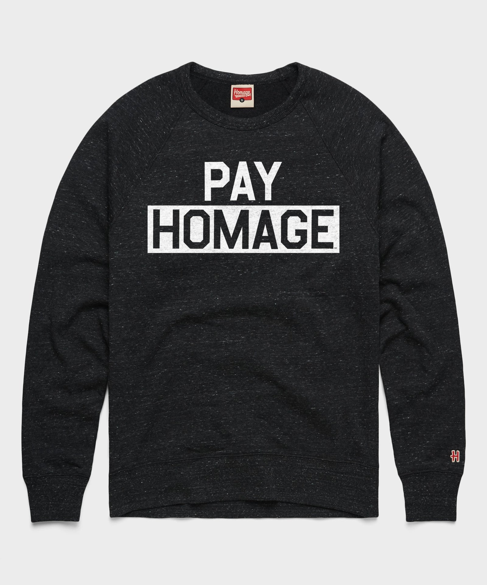 PAY HOMAGE Crewneck