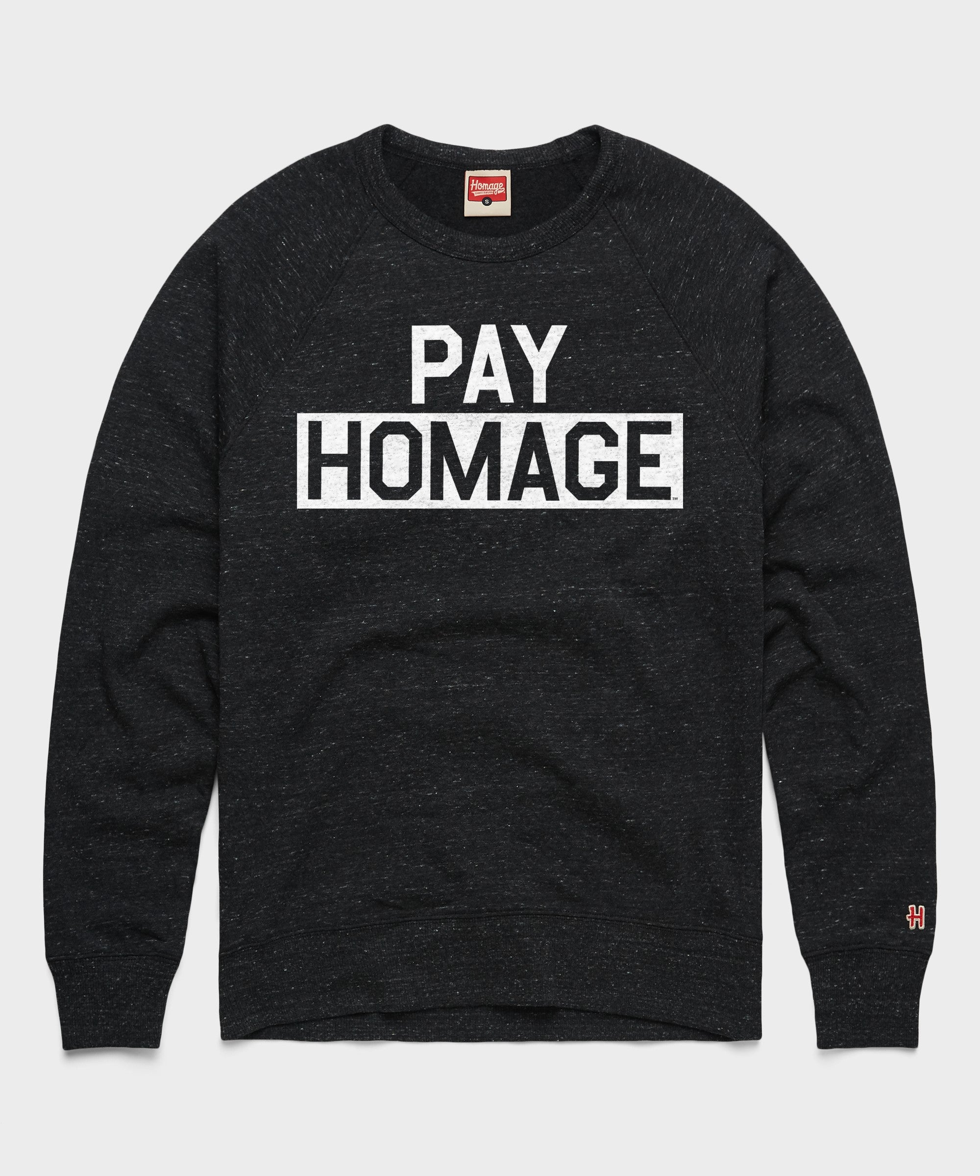 PAY HOMAGE Crewneck