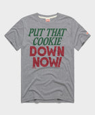 Put That Cookie Down Now!