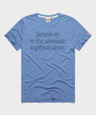 Simplicity Is The Ultimate Sophistication