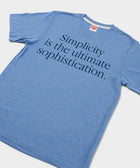Simplicity Is The Ultimate Sophistication