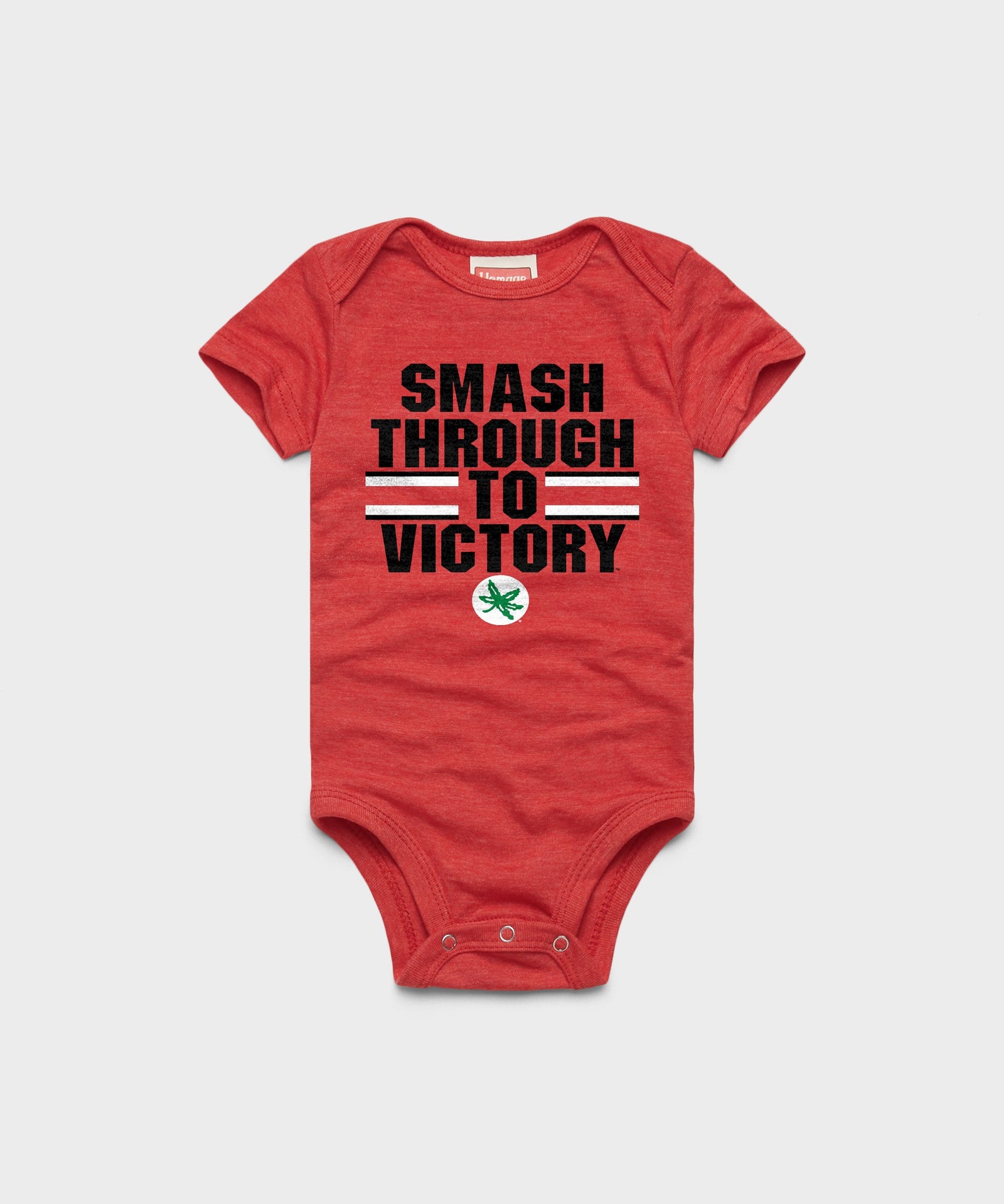 Smash Through To Victory Baby One Piece