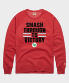 Smash Through To Victory Crewneck