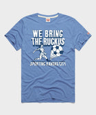 Sporting Kansas City We Bring The Ruckus