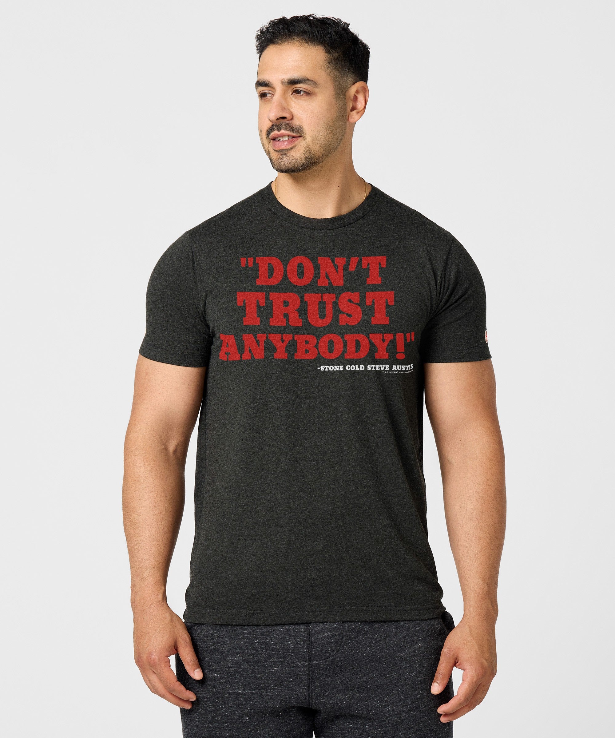 Stone Cold Steve Austin Don't Trust Anybody