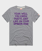 That's Just, Like, Your Opinion