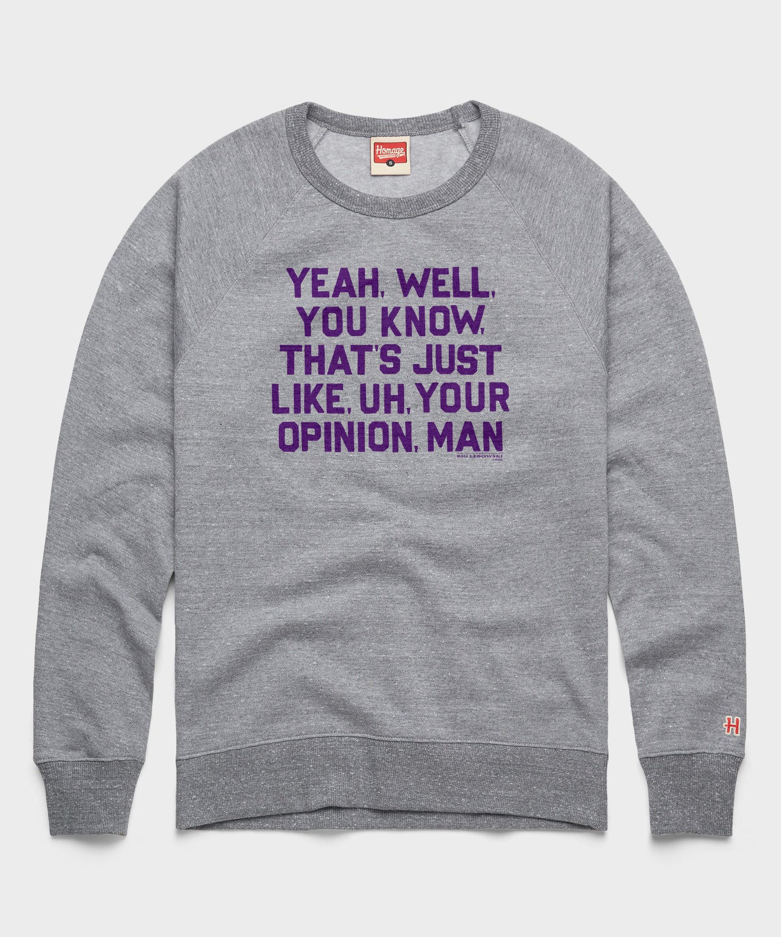 That's Just, Like, Your Opinion Crewneck