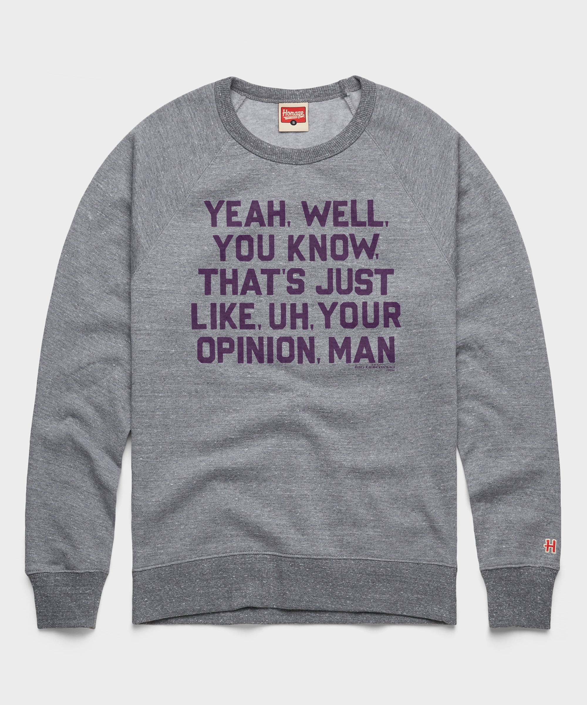 That's Just' Like' Your Opinion Crewneck