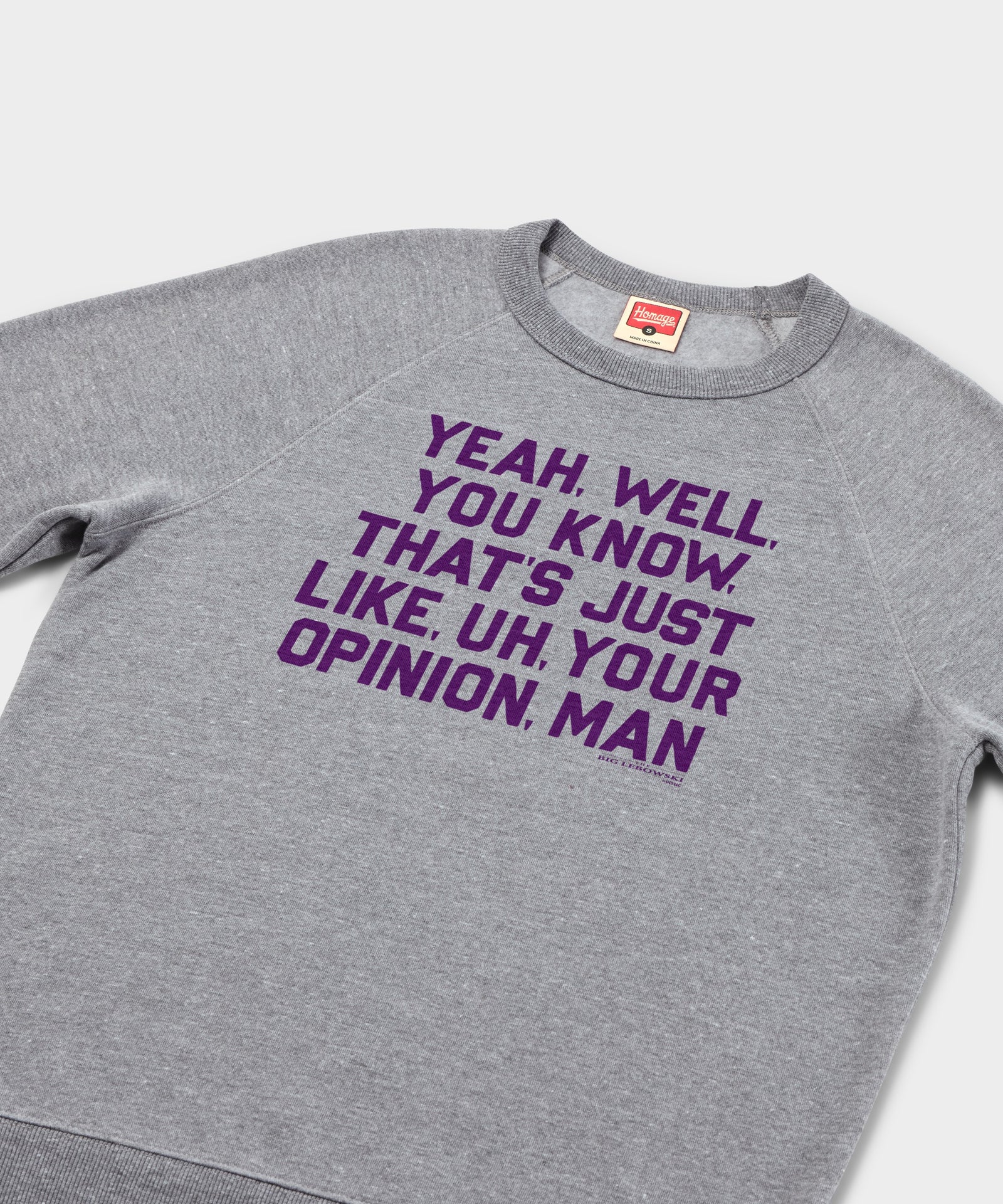 That's Just, Like, Your Opinion Crewneck