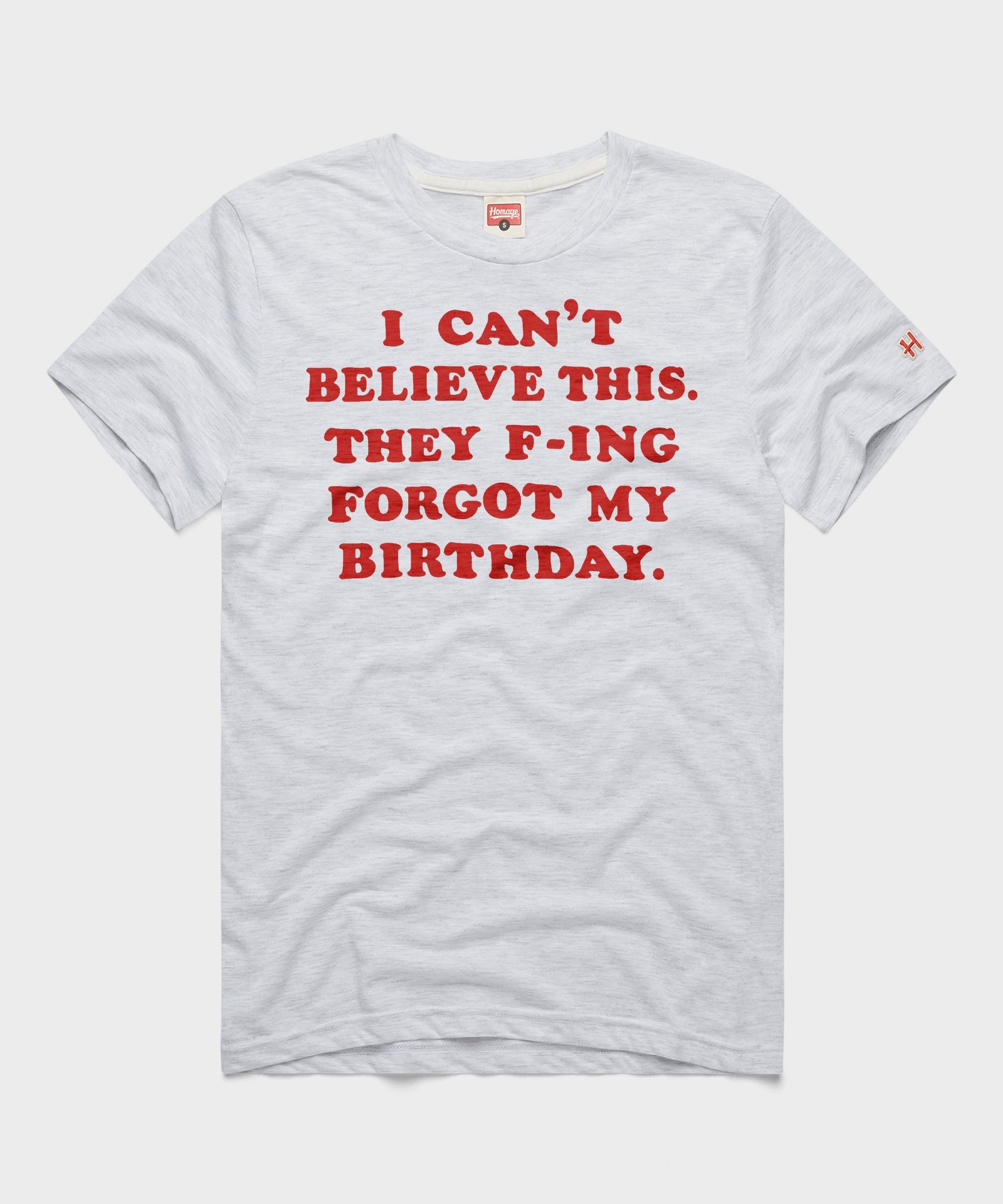 They F Ing Forgot My Birthday